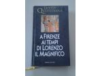 A Firenze ai tempi di Lorenzo il Magnifico