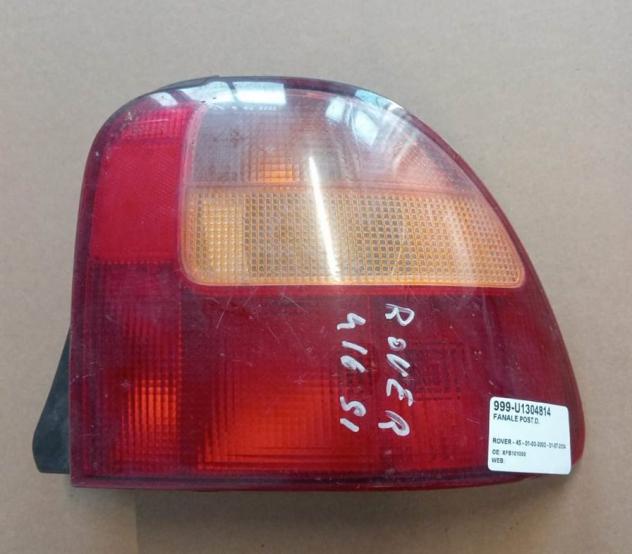 FANALE POST. DX 999-U1304814 Parti elettriche  Fanaleria  Fanali  Fanale post. dx. ROVER - 45 - 01-03-2000 - 01-07-2004, ROVER - Serie 400 - 0