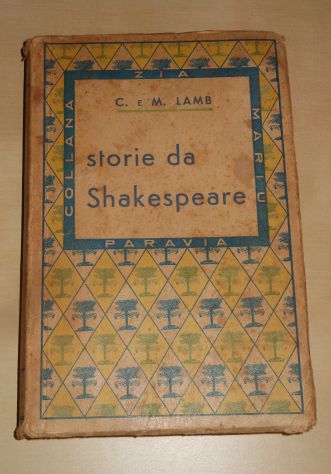 storie da Shakespeare, C.E.M. LAMB, G. B. PARAVIA & C. Prima edizione IX-1925. - Foto 2