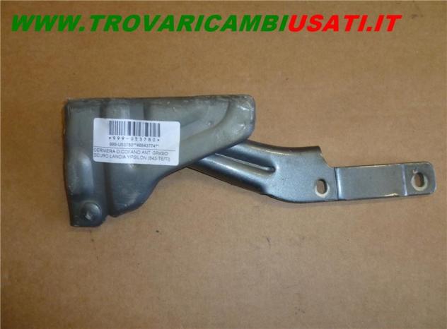 CERNIERA D.COFANO ANT. GRIGIO SCURO LANCIA YPSILON (843-TE/TI) Carrozzeria Lamierati esterni Cofano Cerniera cofano LANCIA - YPSILON - 01-07-2003