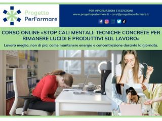 Corso online stop ai cali mentali: tecniche per rimanere produttivi sul lavoro