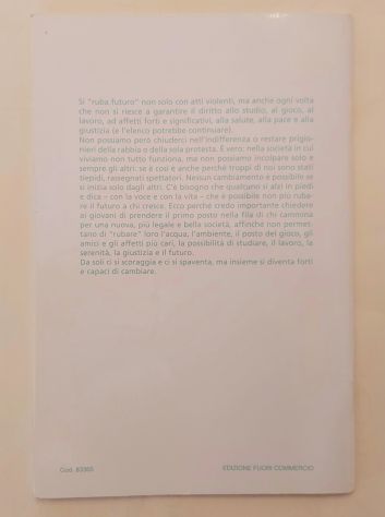 Non lasciamoci rubare il futuro Luigi Ciotti Società Editrice Internazionale, - Foto 2