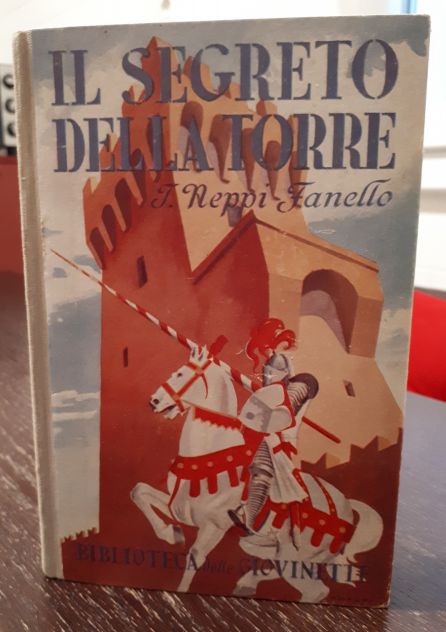 IL SEGRETO DELLA TORRE, Ines Neppi Fanello, Salani Editore 1953. - Foto 4