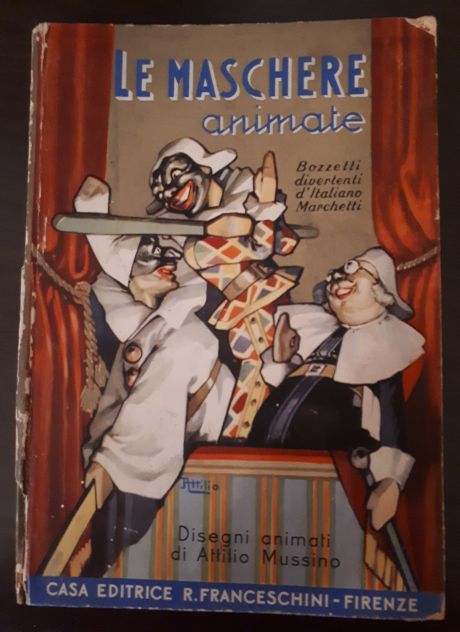 LE MASCHERE animate, Italiano Marchetti, Disegni animati di A. Mussino, 1944. - Foto 7