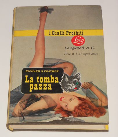i Gialli Proibiti, La tomba pazza, RICHARD S. PRATHER, Longanesi & C. 1962. - Foto 3