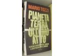 Pianeta Terra: ultimo atto