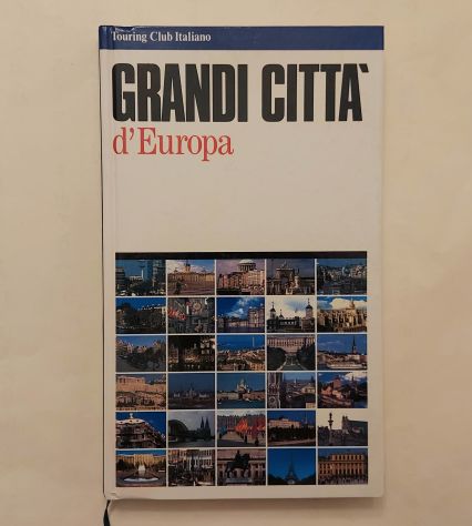 Grandi città d'Europa di Michele D'Innella Ed.Touring Club Italiano, 1990