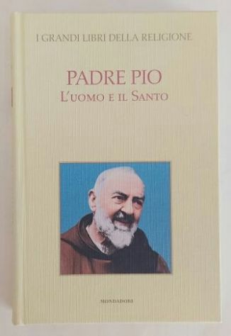 Padre Pio. L'uomo e il Santo Vol.7 Ed:Mondadori per TV Sorrisi e Canzoni, 2006