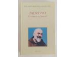 Padre Pio. L'uomo e il Santo  Vol.7 Ed:Mondadori per TV Sorrisi e Canzoni, 2006