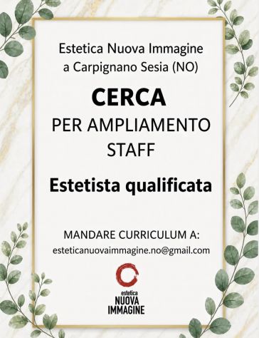RICERCA ESTETISTA QUALIFICATA/O