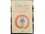 salute naturale - alimentazione, stile di vita, equilibrio di corpo, mente e spi
