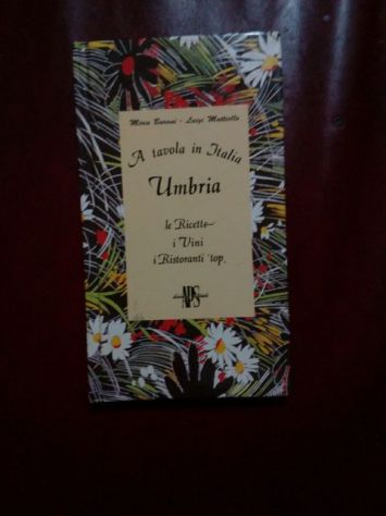 Libro: A tavola in Italia - Umbria - M.Burani/L.Mattiello