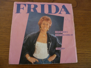 Frida - i know there's something going on 45 giri