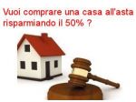 Vuoi comprare casa a META' prezzo