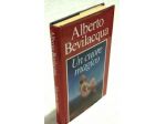 Un cuore magico di Alberto Bevilacqua  Ed.Euroclub su licenza Mondadori,  1995