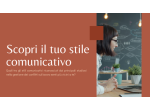 Partecipa al workshop gratuito "Scopri il tuo stile Comunicativo"!