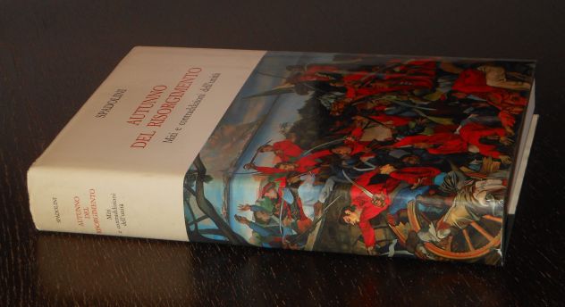 AUTUNNO DEL RISORGIMENTO, Giovanni Spadolini, Prima edizione 1986. - Foto 3