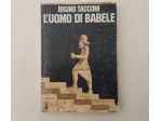 L'uomo di Babele di Bruno Tacconi 1°Ed.Arnoldo Mondadori,1977 ottime condizioni