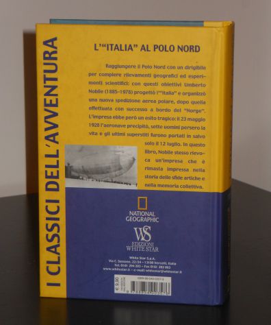 L'ITALIA AL POLO NORD, UMBERTO NOBILE, NATIONAL GEOGRAPHIC 2006. - Foto 5