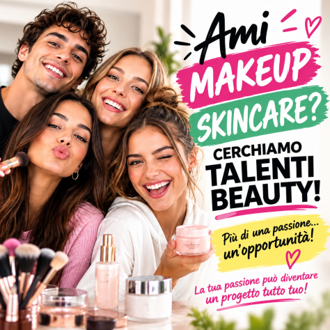 AMI MAKE-UP E SKIN CARE? CERCHIAMO TALENTI BEAUTY!
