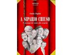 A sipario chiuso - Personaggi del teatro allo scoperto