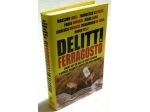 Delitti di ferragosto di 7 autori; 1°Ed.Newton Compton, luglio 2014 nuovo