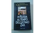 In Russia al tempo dell'ultimo Zar