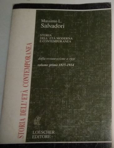Storia dell’età moderna e contemporanea - dalla Restaurazione a oggi, vol. I