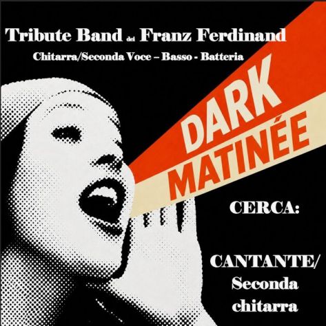 DARK MATINÈE Tribute Band Franz Ferdinad cerca CANTANTE