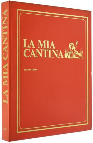 LA MIA CANTINA. 4 VOLUMI IN VARI FORMATI+COFANETTO 1°ED.LIBREX 1969 PERFETTO - Foto 2