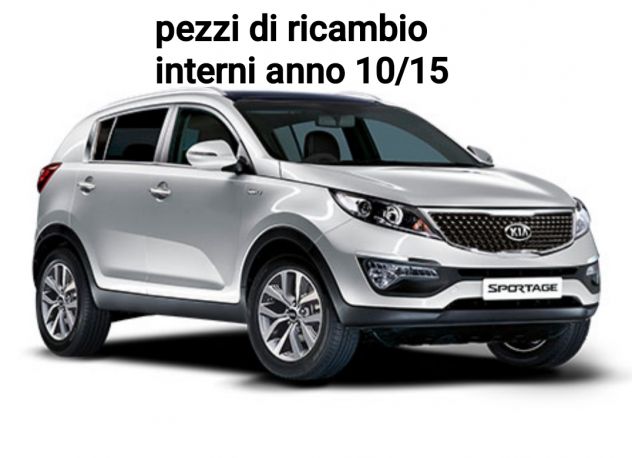 Pezzi ricambi KIA SPORTAGE anno 2010/16