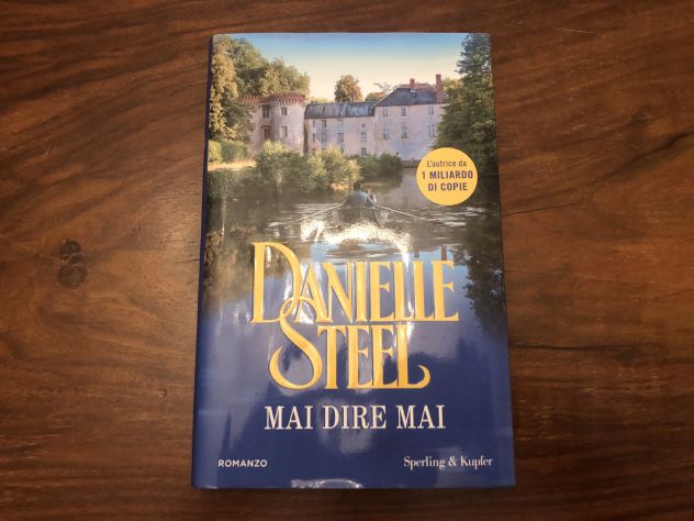 LIBRO MAI DIRE MAI DI DANIELLE STEEL