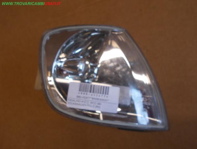 FANALINO ANT.D. MOD 99 VOLKSWAGEN POLO (6N)  Parti elettriche  Fanaleria  Proiettori  Fanalino comple VOLKSWAGEN - POLO - 01-09-1994 - 01-09-2001