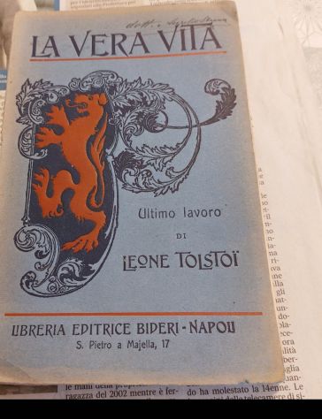 Tolstoi La vera vita o il mezzo di esser felici.