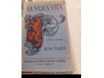 Tolstoi La vera vita o il mezzo di esser felici.