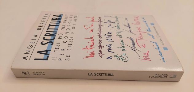 La scrittura. Il test più "naturale" Angela Beretta 1°Ed.Sonzogno, novembre 1993 - Foto 3