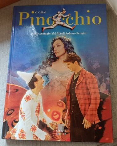 Pinocchio, con le immagini del film di Roberto Benigni, GIUNTI 2006. - Foto 2