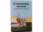 el misionero musico - domenico zipoli	 di Carlo Palli