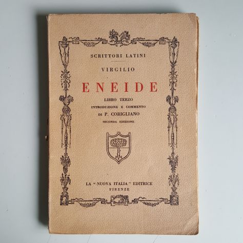 Eneide - Libro terzo - Virgilio - La Nuova Italia editrice - 1940
