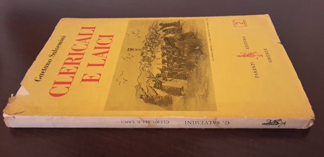CLERICALI E LAICI, GAETANO SALVEMINI, PARENTI EDITORE FIRENZE 1957. - Foto 4