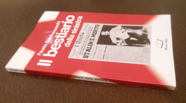 Il bestiario della sinistra, F. Gianfranceschi, Nuove Idee 2004. - Foto 5