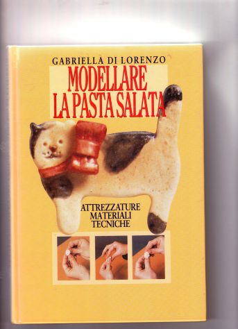 Gabriella Di Lorenzo, Modellare la pasta salata, De Vecchi