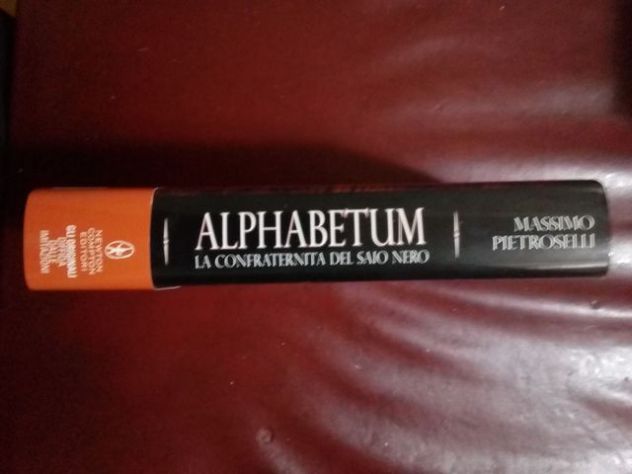 Libro: Alphabetum – La confraternita del saio nero - M. Pietroselli - Foto 3
