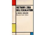 VIETNAM L'ORA DELL'ESCALESCION