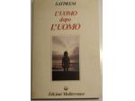 l’uomo dopo l’uomo   di Satprem