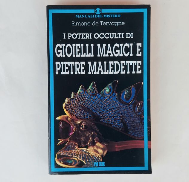 I poteri occulti di gioielli magici e pietre maledette di Simone de Tervagne