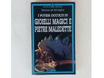 I poteri occulti di gioielli magici e pietre maledette di Simone de Tervagne