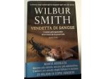 Vendetta di sangue   di Wilbur Smith