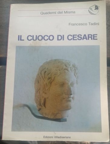 il cuoco di cesare di Francesco Tadini