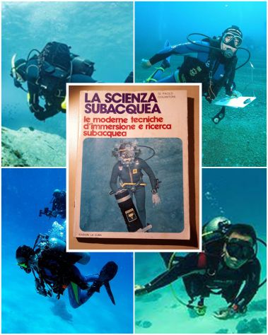 LA SCIENZA SUBACQUEA, PAOLO COLANTONI, EDIZIONI LA CUBA 1977.